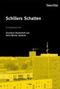 Schillers Schatten Cover des Buches Schillers Schatten (ISBN: 9783898125482)