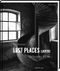 Lost Places Leipzig Cover des Buches Lost Places Leipzig (ISBN: 9783898126519)