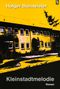 Kleinstadtmelodie Cover des Buches Kleinstadtmelodie (ISBN: 9783898414500)