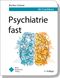 Psychiatrie fast: 6 h Crashkurs (fasts) Cover des Buches Psychiatrie fast: 6 h Crashkurs (fasts) (ISBN: 9783898625678)