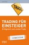 Trading für Einsteiger - simplified Cover des Buches Trading für Einsteiger - simplified (ISBN: 9783898796439)