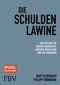 Die Schuldenlawine Cover des Buches Die Schuldenlawine (ISBN: 9783898796538)