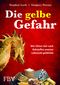 Die gelbe Gefahr Cover des Buches Die gelbe Gefahr (ISBN: 9783898797030)
