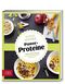 Just delicious – Power-Proteine Cover des Buches Just delicious – Power-Proteine (ISBN: 9783898838290)