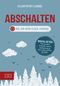 Abschalten Cover des Buches Abschalten (ISBN: 9783898839402)