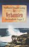 Die Verbannten Cover des Buches Die Verbannten (ISBN: 9783442085811)