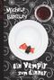 Ein Vampir zum Dinner Cover des Buches Ein Vampir zum Dinner (ISBN: 9783899415636)