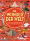 Die Wunder der Welt Cover des Buches Die Wunder der Welt (ISBN: 9783899558227)