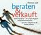 beraten & verkauft Cover des Buches beraten & verkauft (ISBN: 9783899642209)