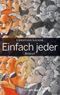Einfach Jeder Cover des Buches Einfach Jeder (ISBN: 9783901209178)