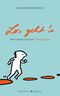 Los geht’s Cover des Buches Los geht’s (ISBN: 9783903072596)