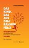 Das Kind, das aus dem Rahmen fällt: Wie Inklusion von Kindern mit besonderen Verhaltensweisen gelingt Cover des Buches Das Kind, das aus dem Rahmen fällt: Wie Inklusion von Kindern mit besonderen Verhaltensweisen gelingt (ISBN: 9783903072701)