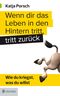 Wenn dir das Leben in den Hintern tritt, tritt zurück Cover des Buches Wenn dir das Leben in den Hintern tritt, tritt zurück (ISBN: 9783903090811)