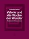 Valerie und die Woche der Wunder Cover des Buches Valerie und die Woche der Wunder (ISBN: 9783903124066)