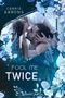Fool me twice Cover des Buches Fool me twice (ISBN: 9783903413252)