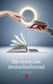 Die story.one Bestsellerformel Cover des Buches Die story.one Bestsellerformel (ISBN: 9783903715363)