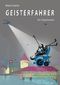 Geisterfahrer Cover des Buches Geisterfahrer (ISBN: 9783906240763)