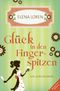 Glück in den Fingerspitzen Cover des Buches Glück in den Fingerspitzen (ISBN: 9783906246024)