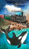Der Wal im See Cover des Buches Der Wal im See (ISBN: 9783906311708)
