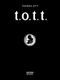 T.O.T.T. Cover des Buches T.O.T.T. (ISBN: 9783907055601)