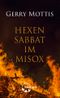 Hexensabbat im Misox Cover des Buches Hexensabbat im Misox (ISBN: 9783907132081)