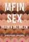 MEIN SEX Cover des Buches MEIN SEX (ISBN: 9783907238332)