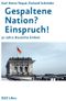 Gespaltene Nation? Einspruch! Cover des Buches Gespaltene Nation? Einspruch! (ISBN: 9783907291009)