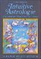 Intuitive Astrologie Cover des Buches Intuitive Astrologie (ISBN: 9783908644163)