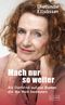 Mach nur so weiter Cover des Buches Mach nur so weiter (ISBN: 9783910228566)