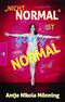 "Nicht normal" ist ganz normal Cover des Buches "Nicht normal" ist ganz normal (ISBN: 9783910480087)