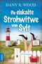 Die eiskalte Strohwitwe von Sylt Cover des Buches Die eiskalte Strohwitwe von Sylt