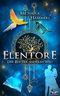 Elentore - Der Ruf der anderen Welt Cover des Buches Elentore - Der Ruf der anderen Welt (ISBN: 9783911369275)