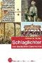 Schlaglichter der deutschen Geschichte Cover des Buches Schlaglichter der deutschen Geschichte (ISBN: 9783923423538)