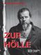 Zur Hölle Cover des Buches Zur Hölle (ISBN: 9783923838776)