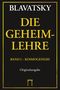 Die Geheimlehre Cover des Buches Die Geheimlehre (ISBN: 9783924849511)
