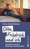 Otto, Friedrich und ich Cover des Buches Otto, Friedrich und ich (ISBN: 9783924983505)