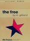 The Free /Die Freien Cover des Buches The Free /Die Freien (ISBN: 9783931140427)