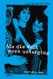 Als die Welt noch unterging Cover des Buches Als die Welt noch unterging (ISBN: 9783931555887)