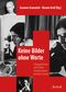 Keine Bilder ohne Worte Cover des Buches Keine Bilder ohne Worte (ISBN: 9783932338977)