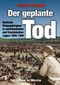 Der geplante Tod Cover des Buches Der geplante Tod (ISBN: 9783932381461)