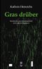 Gras drüber Cover des Buches Gras drüber (ISBN: 9783934327658)