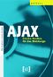 AJAX - Frische Ansätze für das Webdesign Cover des Buches AJAX - Frische Ansätze für das Webdesign (ISBN: 9783935539265)
