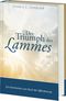 Der Triumph des Lammes: Ein Kommentar zum Buch der Offenbarung Cover des Buches Der Triumph des Lammes: Ein Kommentar zum Buch der Offenbarung (ISBN: 9783935558303)