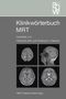 Klinikwörterbuch MRT Cover des Buches Klinikwörterbuch MRT (ISBN: 9783936072570)