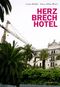 Herzbrechhotel Cover des Buches Herzbrechhotel (ISBN: 9783936086683)