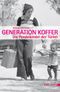 Generation Koffer Cover des Buches Generation Koffer (ISBN: 9783936937831)