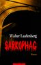 Sarkophag Cover des Buches Sarkophag (ISBN: 9783937357294)