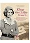 Kluge Geschäftsfrauen Cover des Buches Kluge Geschäftsfrauen (ISBN: 9783938045220)