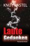 Laute Gedanken Cover des Buches Laute Gedanken (ISBN: 9783938142264)