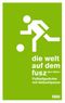 die welt auf dem fusz Cover des Buches die welt auf dem fusz (ISBN: 9783938436035)